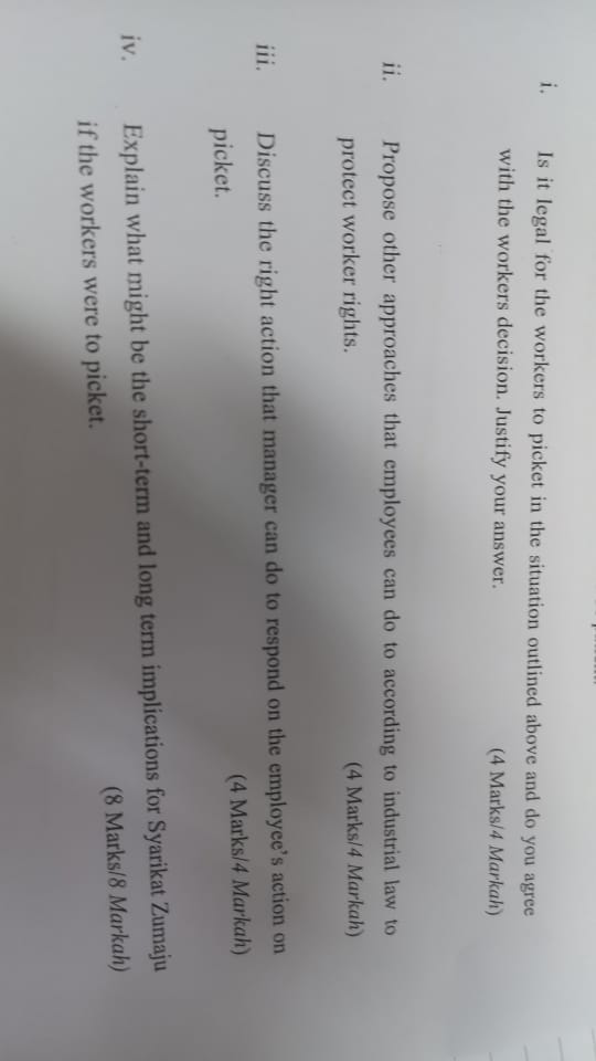 1 . Is it legal for the workers to picket in the