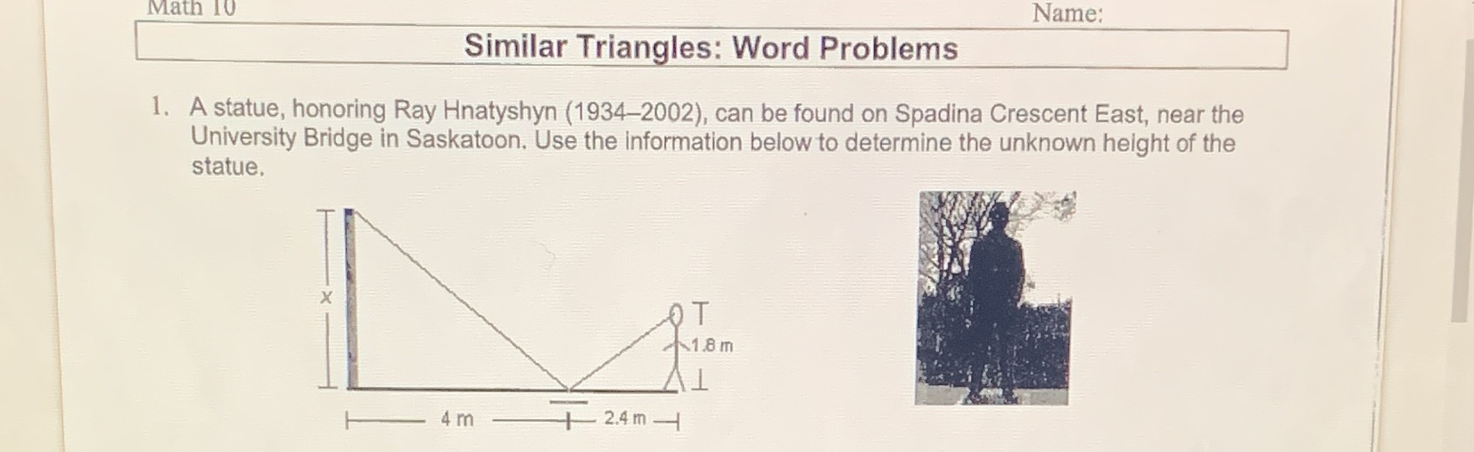 I need help 11 Math 10 Name: Similar Triangles: