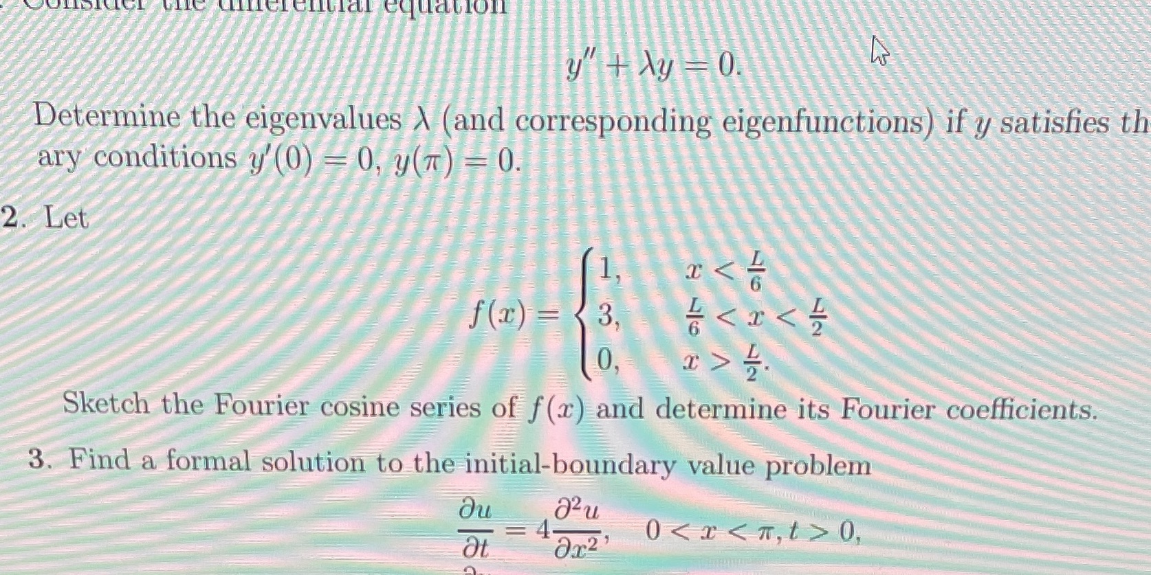 Finish question 2 please y' + Ay = 0.