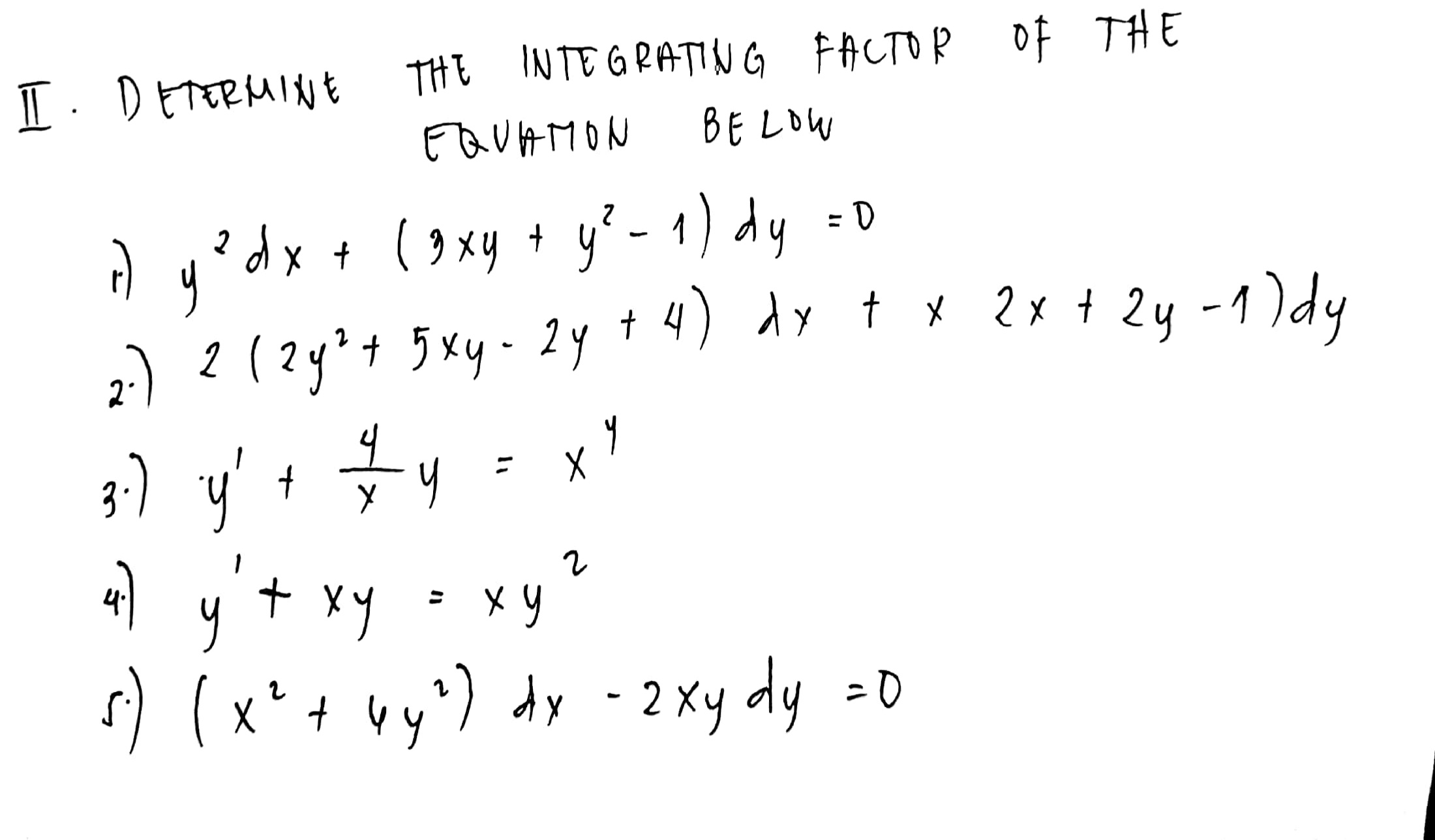 IT . DETERMINE THE INTEGRATING FACTOR OF THE