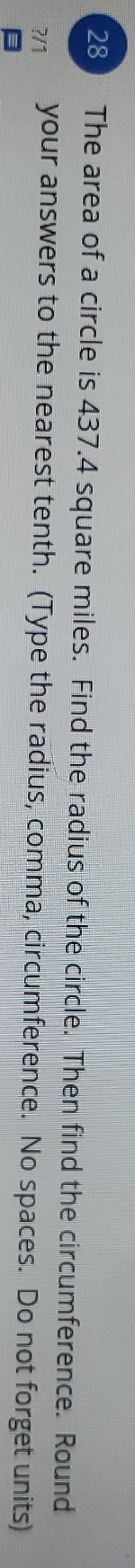 #28 please help The area of a circle is 437.4