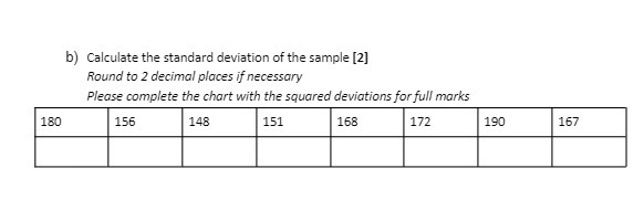 b) Calculate the standard deviation of the sample