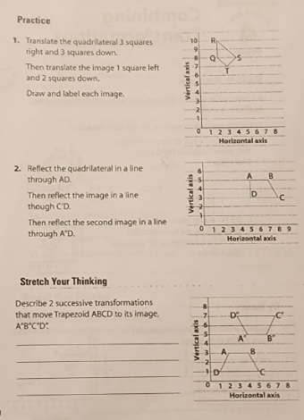 Practice 1. Translate the quadrilateral 3 squares