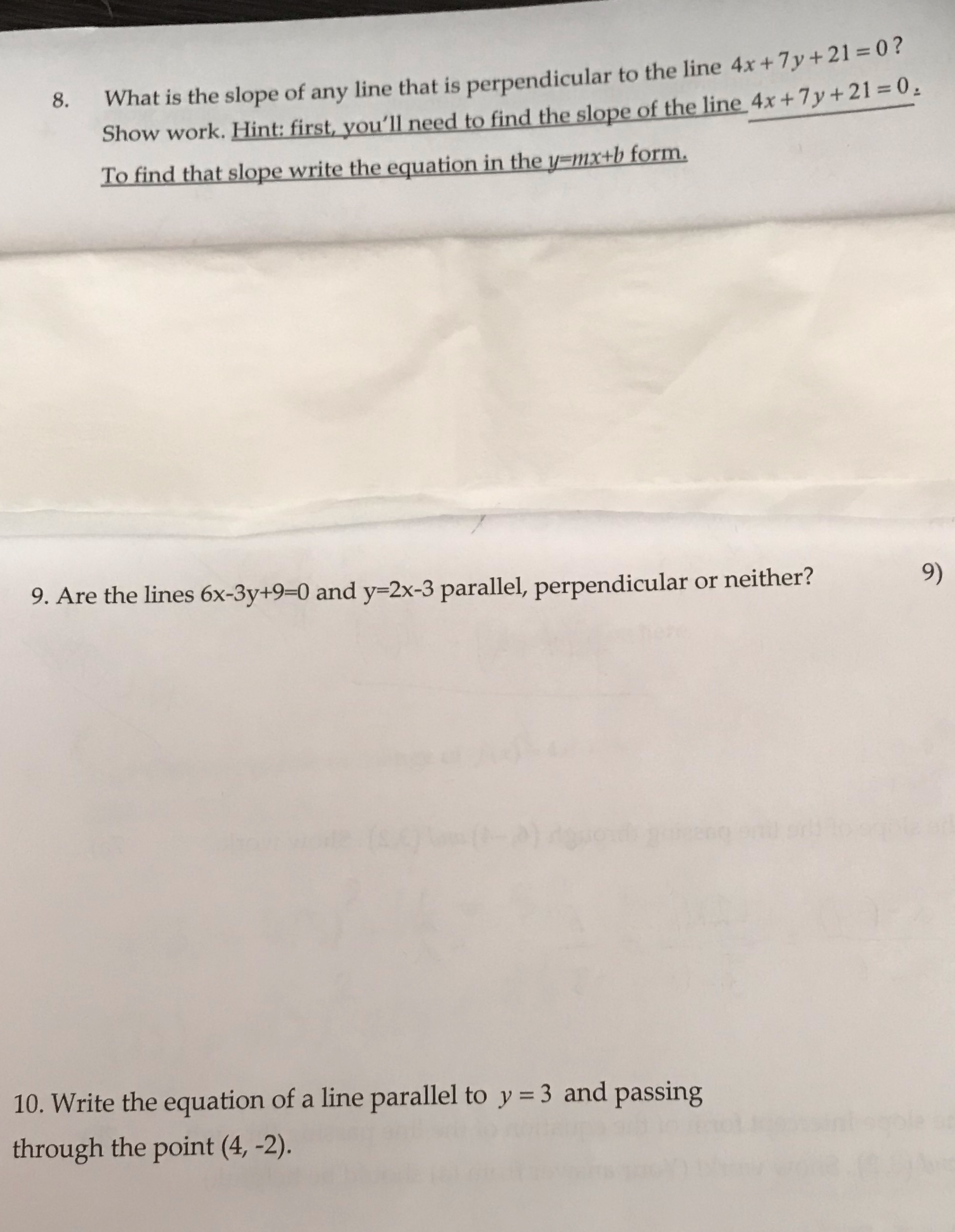 8. What is the slope of any line that is