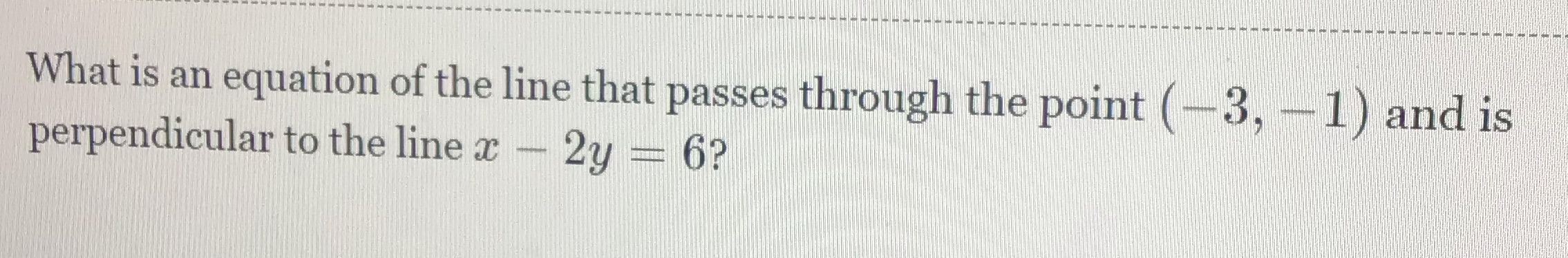 What is an equation of the line that passes