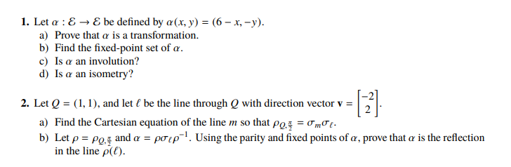 Answer the following questions 1. Let a : & - &