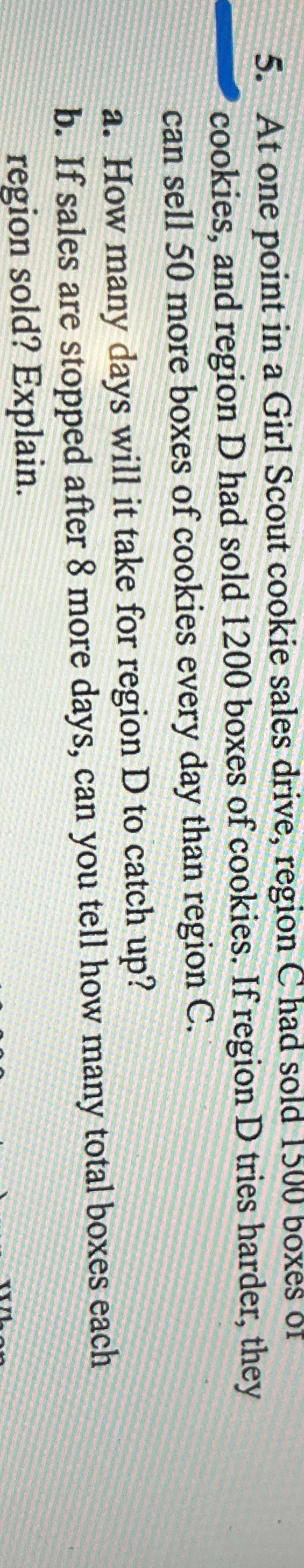 5. At one point in a Girl Scout cookie sales