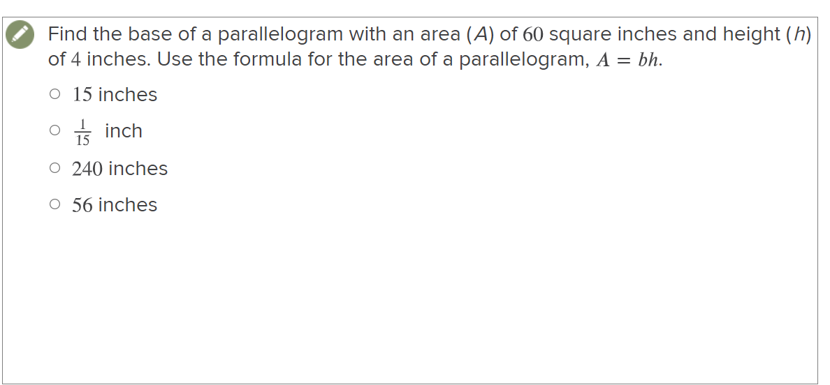 Find the base of a parallelogram with an area (A)
