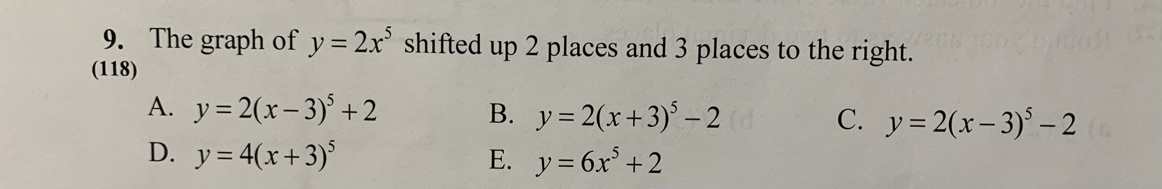 9. The graph of y = 2x' shifted up 2 places