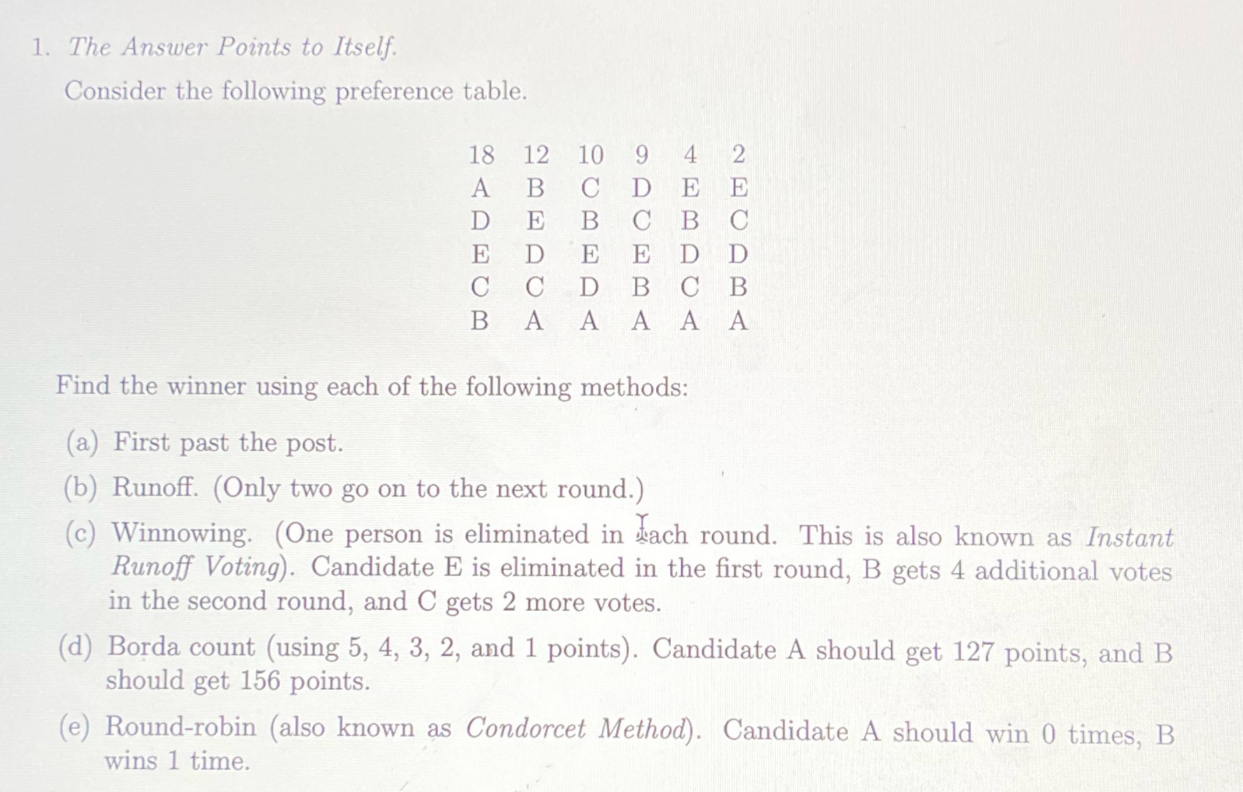 1. The Answer Points to Itself. Consider the