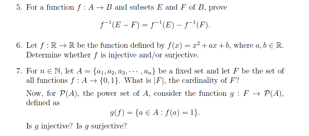 This is my question, thankyou 1. Suppose f : A -