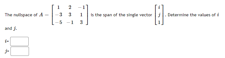 1 to The nullspace of A 3 3 1 is the span of the