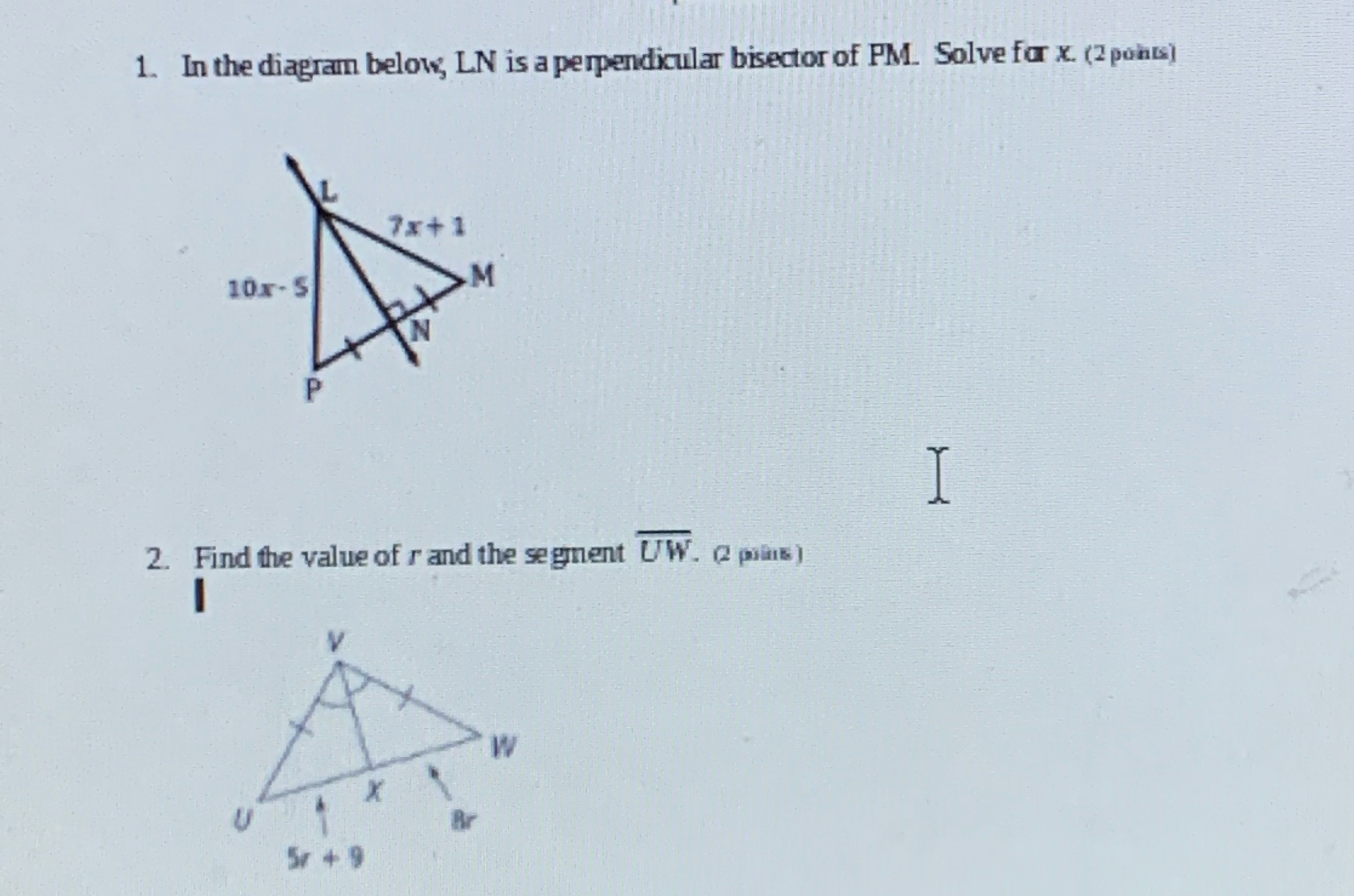 1. In the diagram below, LN is a perpendicular