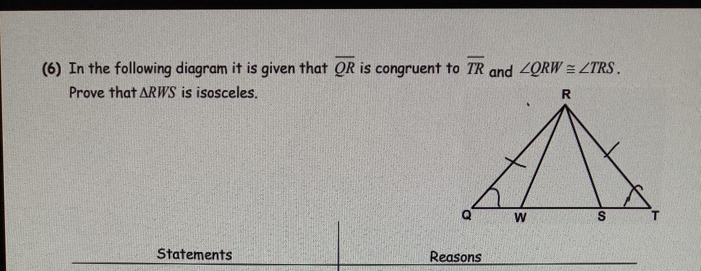 prove that triangle RWS is isosceles using two
