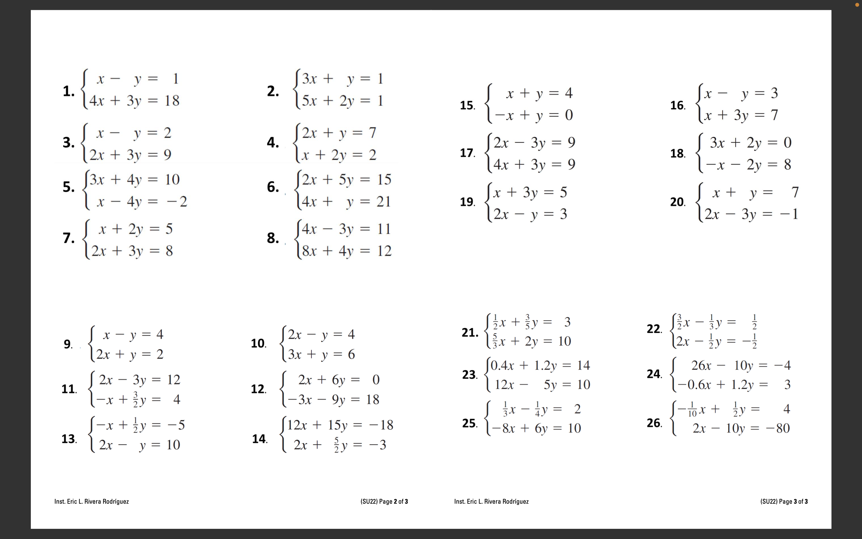 x-y = 1 3x + y = 1 1. 4x + 3y = 18 2. 5x + 2y = 1