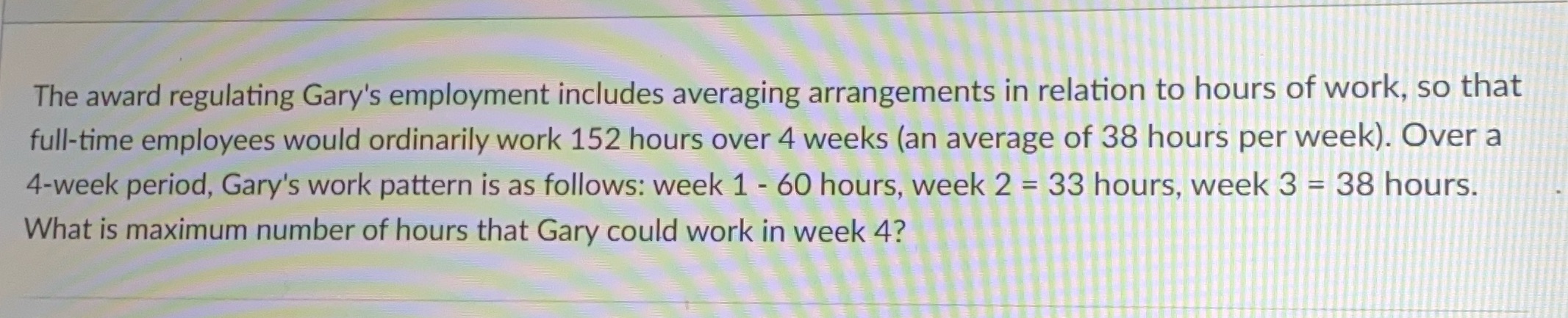 The award regulating Gary's employment