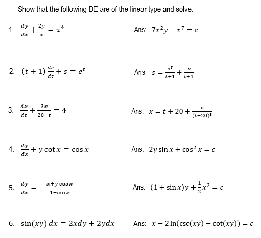 Please show that the following DEs are of the