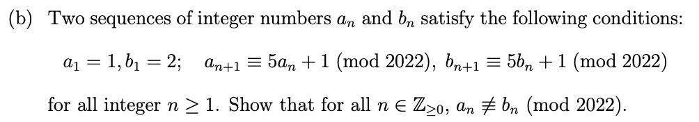 (b) Two sequences of integer numbers an and bn