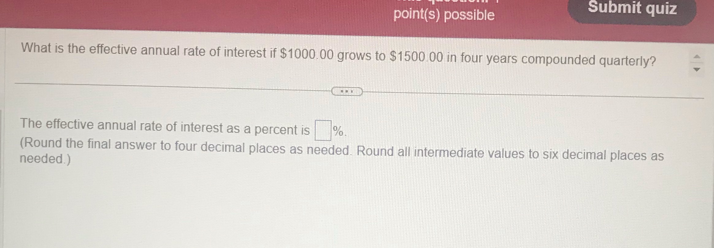 point(s) possible Submit quiz What is the