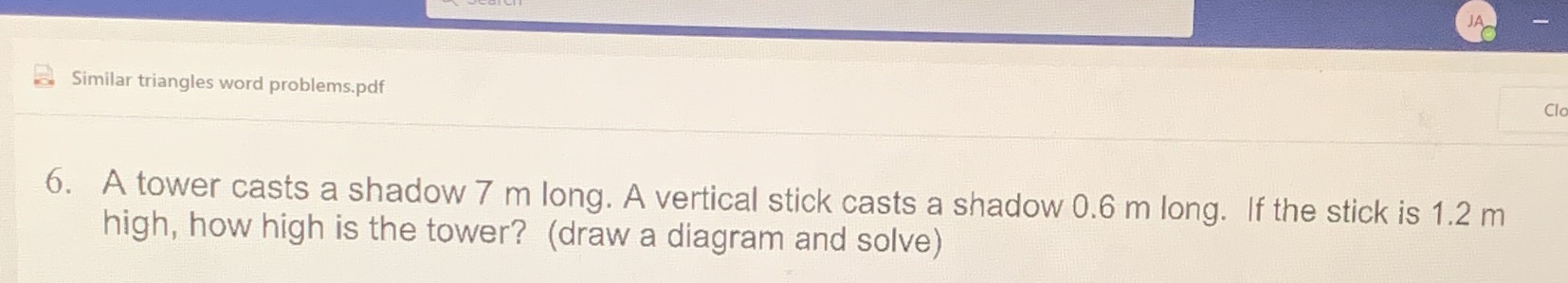 I need help Similar triangles word problems.pdf