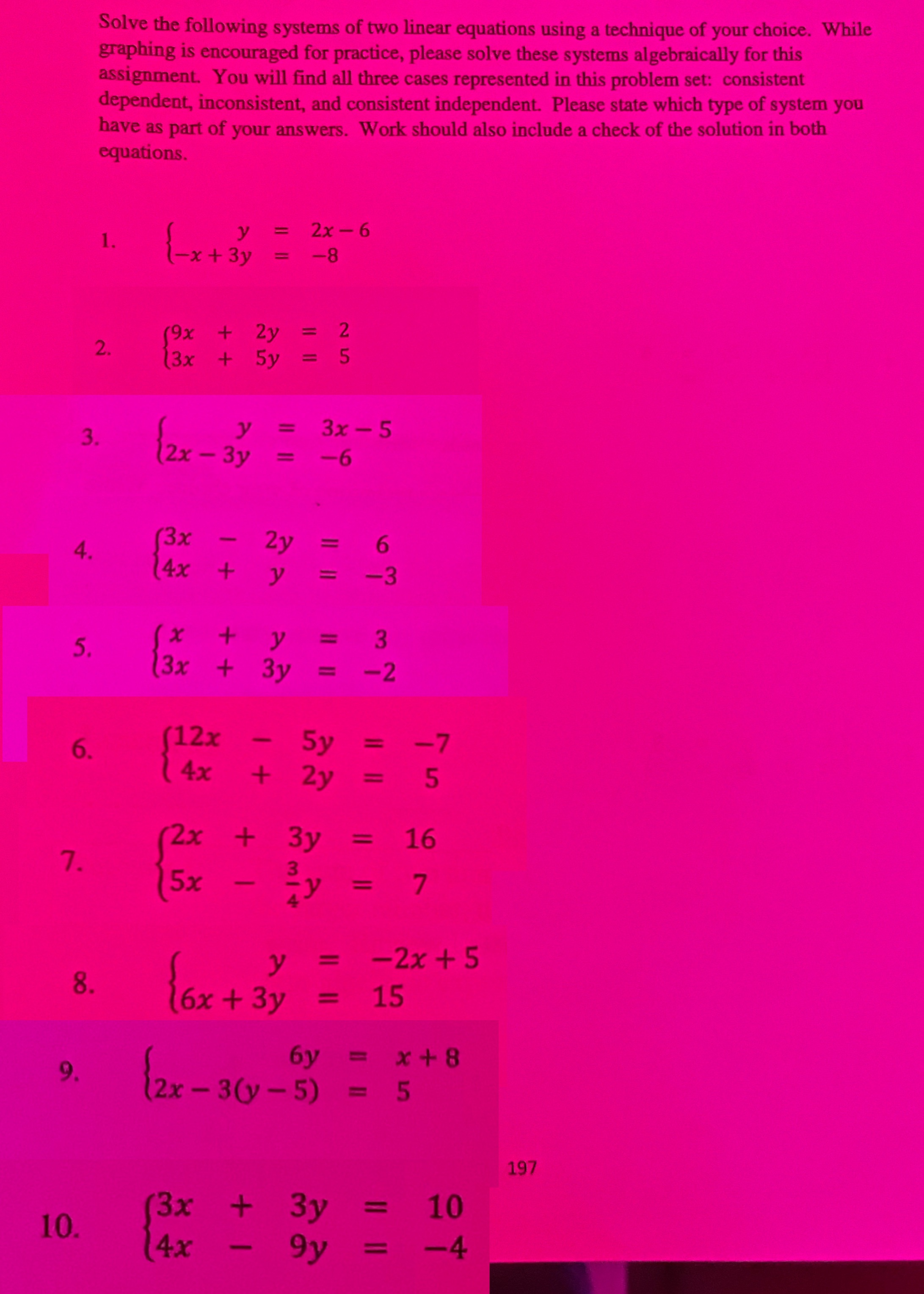 Solve the following systems of two linear