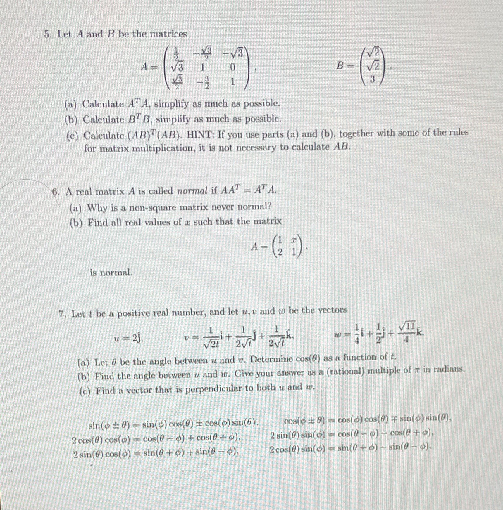 5. Let A and B be the matrices 3 B = (a)