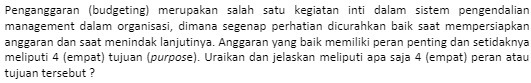 Penganggaran (budgeting) merupakan salah satu