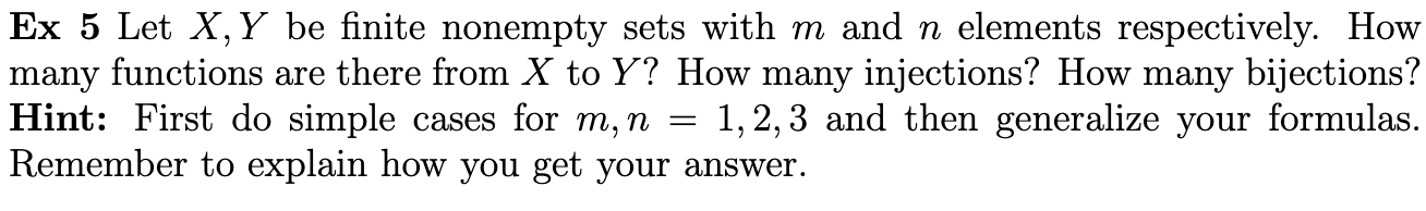 Ex 5 Let X , Y be nite nonempty sets with m and n
