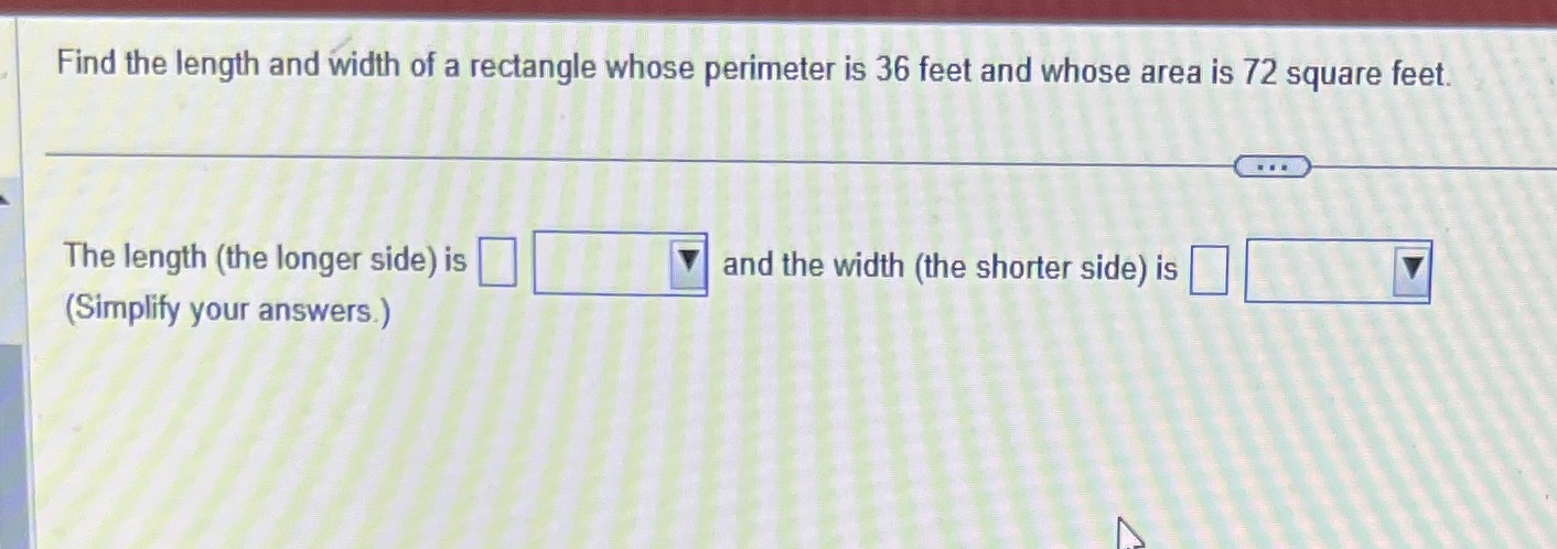Find the length and width of a rectangle whose