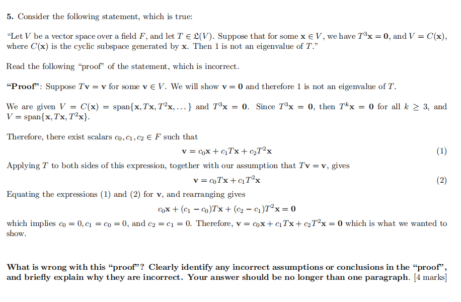 5. Consider the following statement, which is