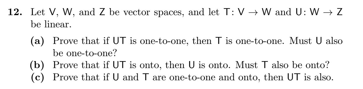 12. Let V, W, and Z be vector spaces, and let T: