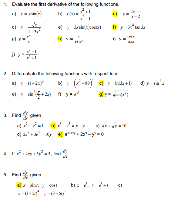 1. Evaluate the first derivative of the following