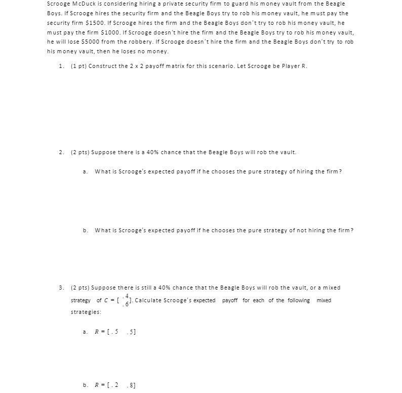 Scrooge McDuck is considering hiring a private