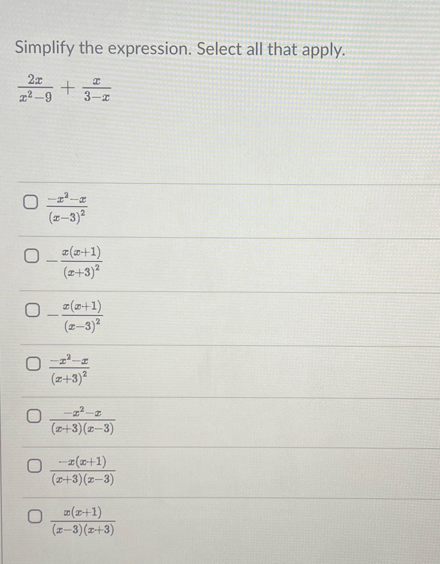 Simplify the expression. Select all that apply.