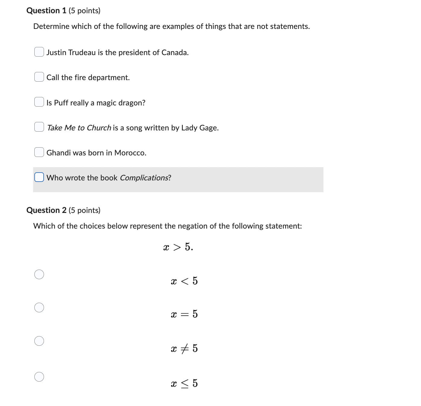 Question 1 (5 points) Determine which of the