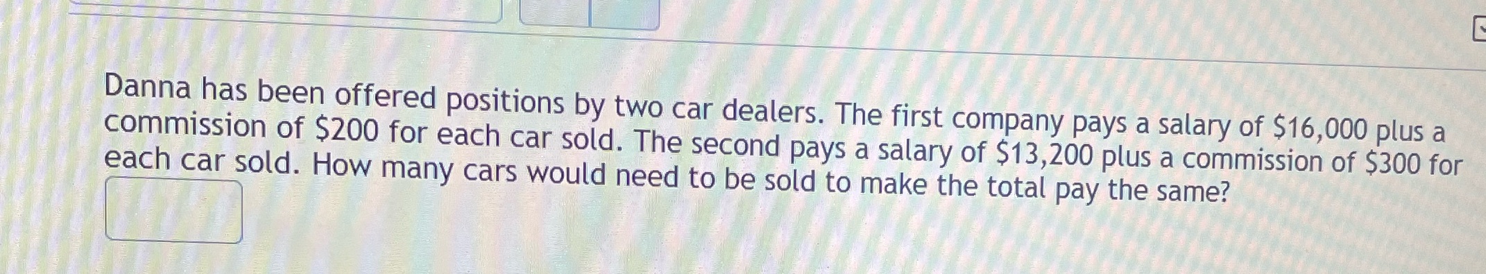 Danna has been offered positions by two car