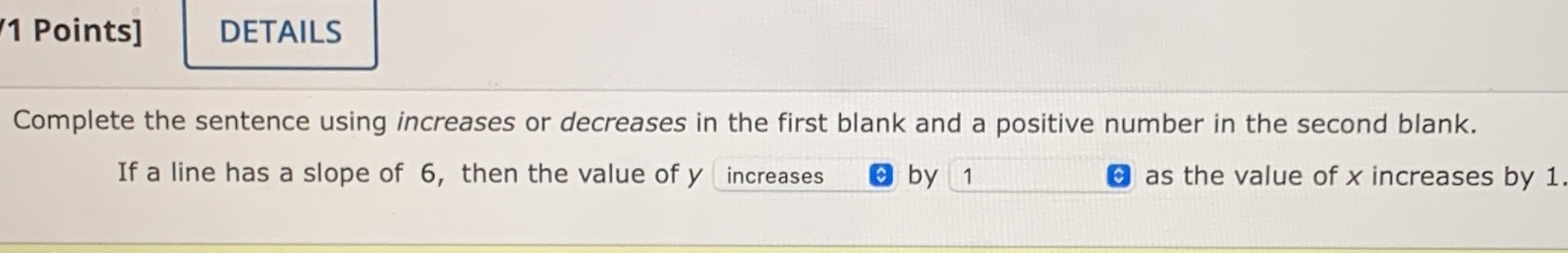 Need help 1 Points] DETAILS Complete the sentence