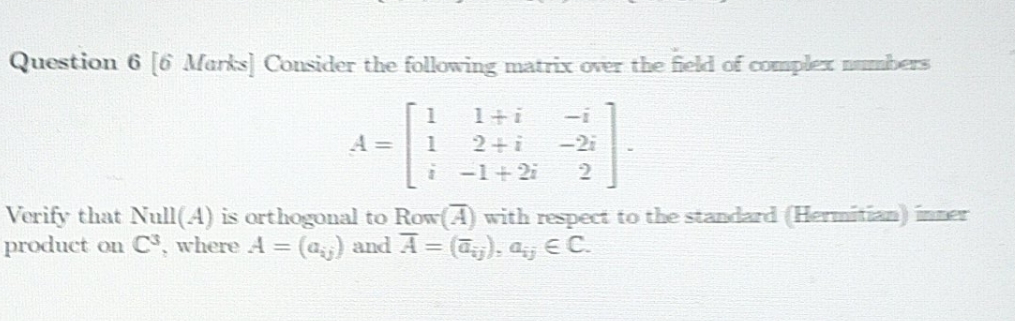 need help with this question Question 6 [6 Marks]