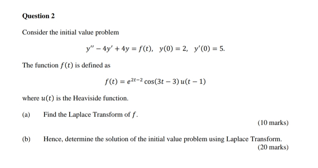 Question 2 Consider the initial value problem y"