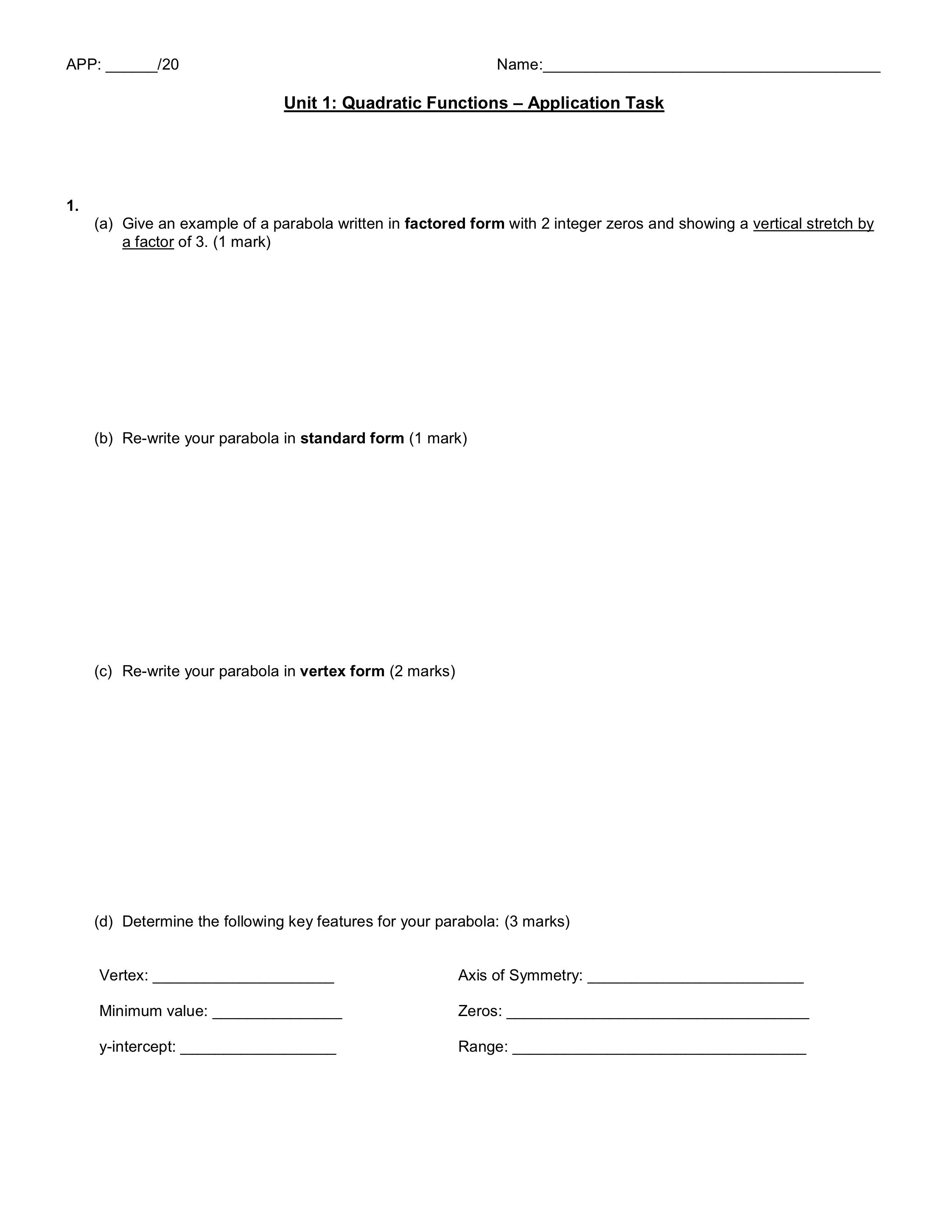 APP: /20 Name: Unit 1: Quadratic Functions