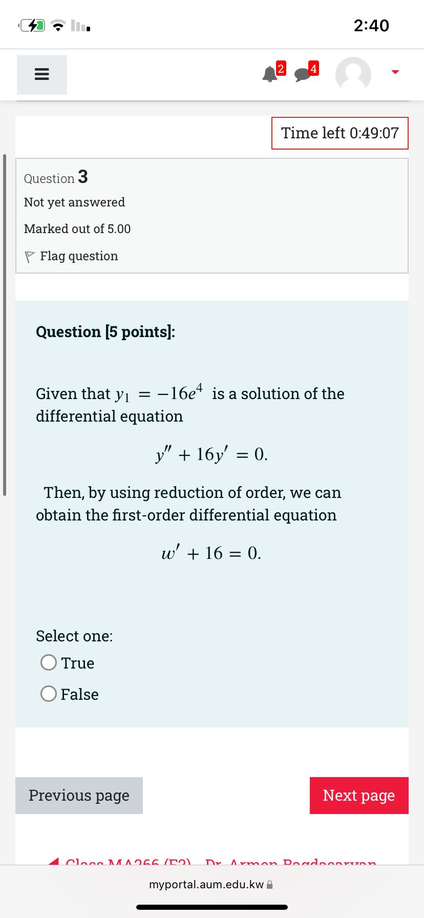 2:40 E 2 4 Time left 0:49:07 Question 3 Not yet