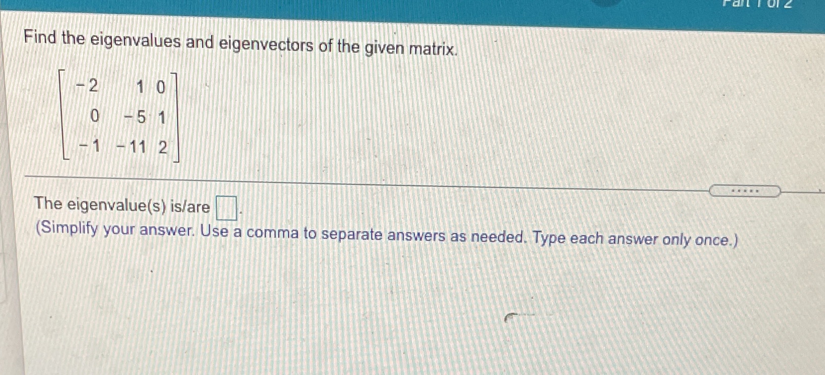 Find the eigenvalues and eigenvectors of the