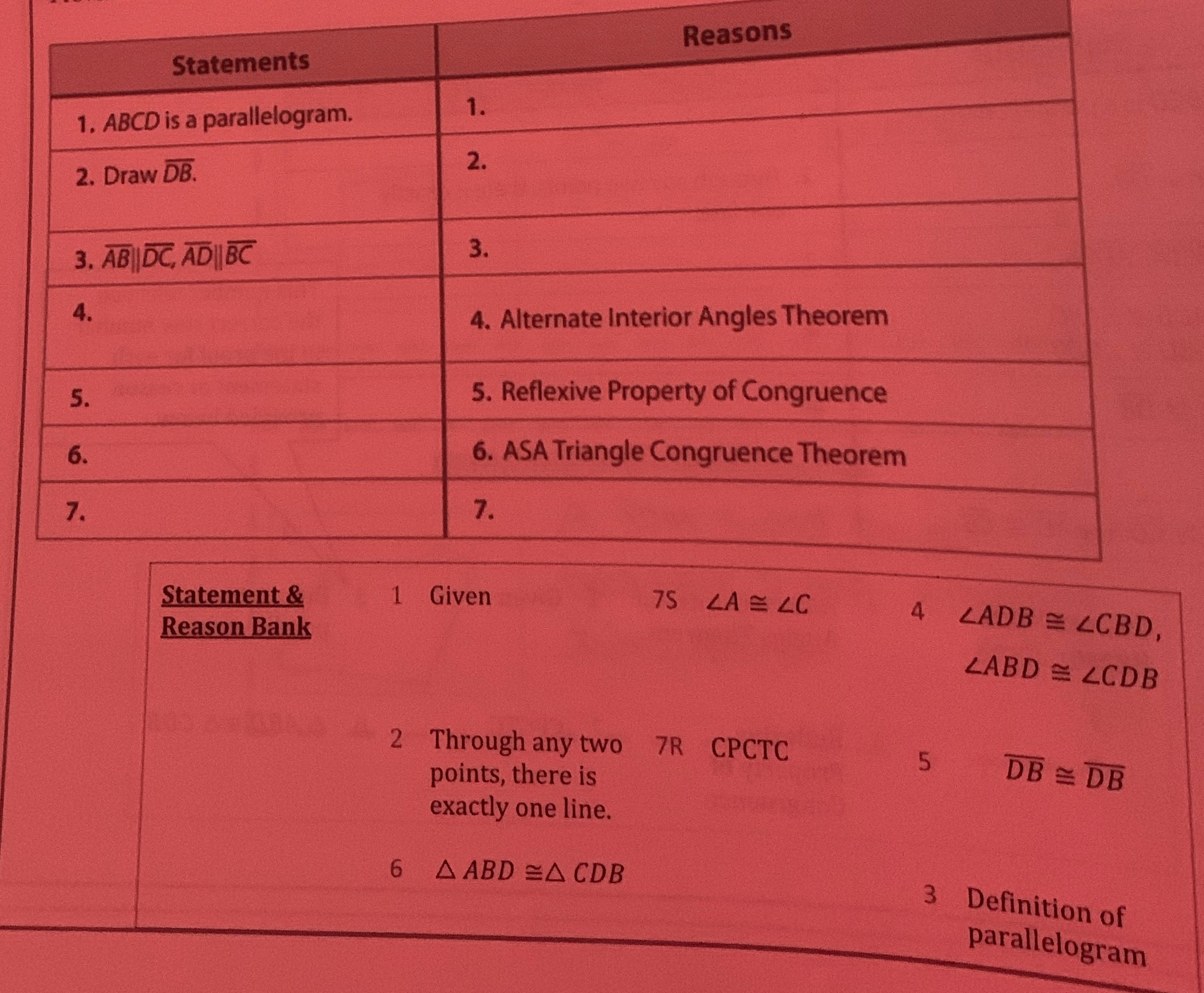 Reasons Statements 1. ABCD is a parallelogram. 1.