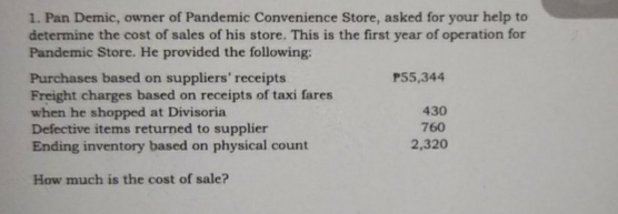 income statement 1. Pan Demic, owner of Pandemic