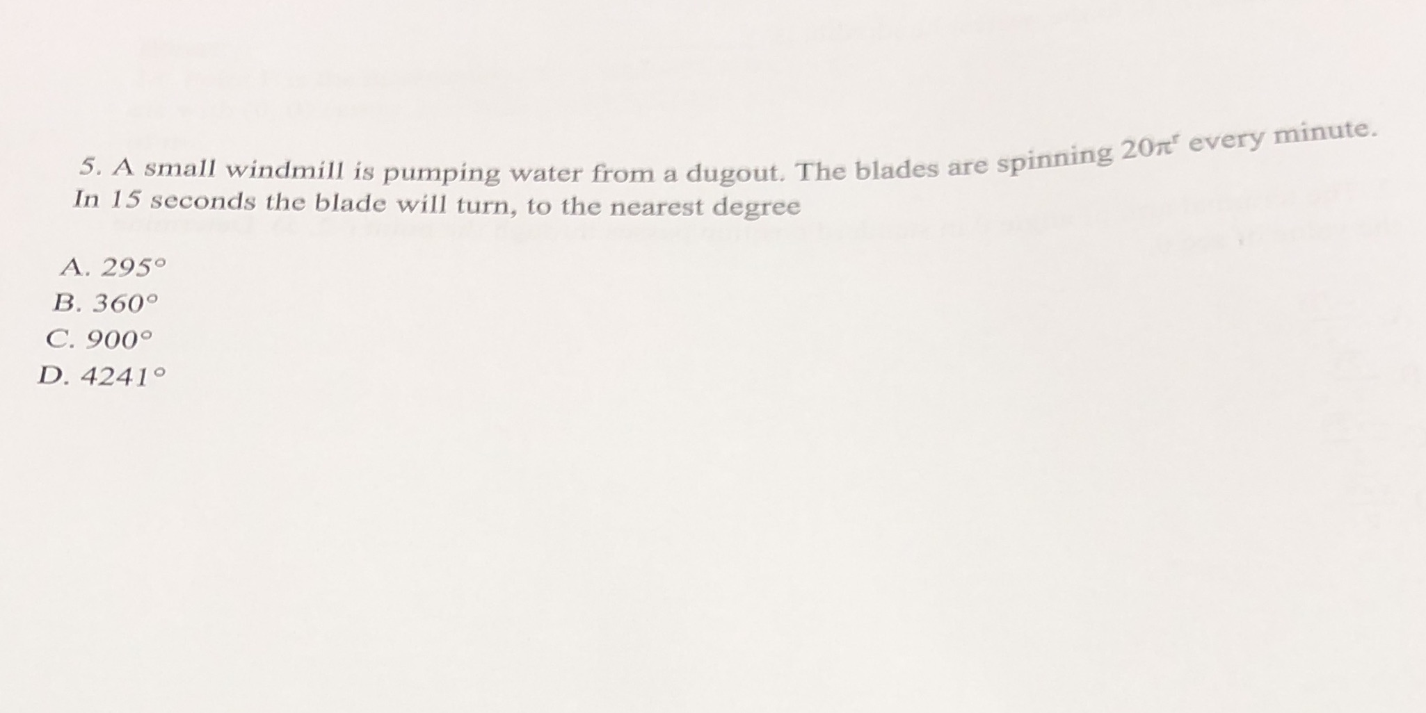 5. A small windmill is pumping water from a