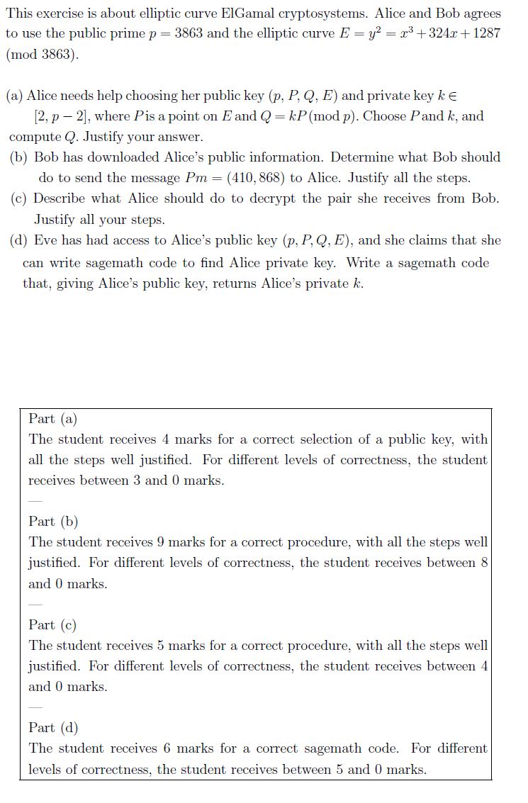 This exercise is about elliptic curve ElGamal