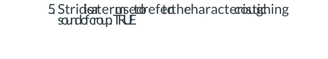 5 Stridetermeddrefedheharacterostghing soundof