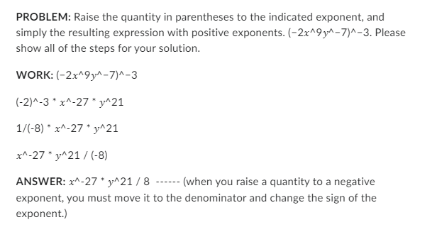 Good job till getting x^-27 * y^21 / (-8) but