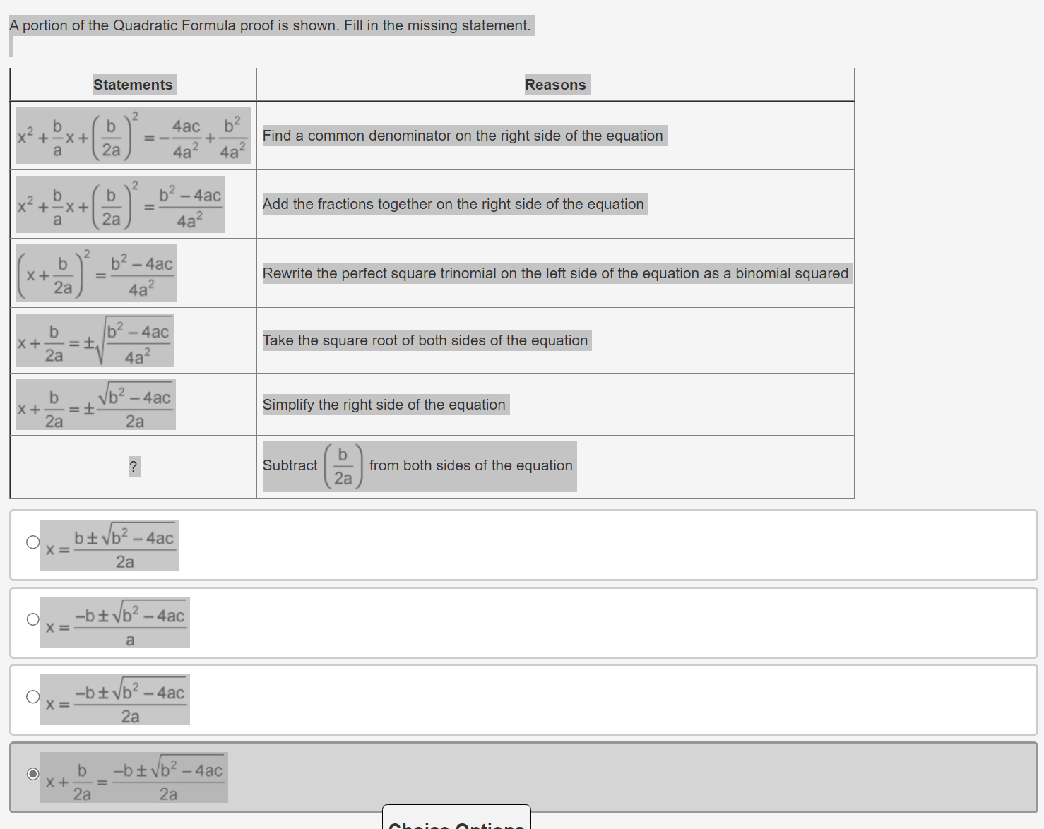 A portion of the Quadratic Formula proof is