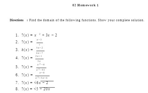 02 Homework 1 Directions : Find the domain of the